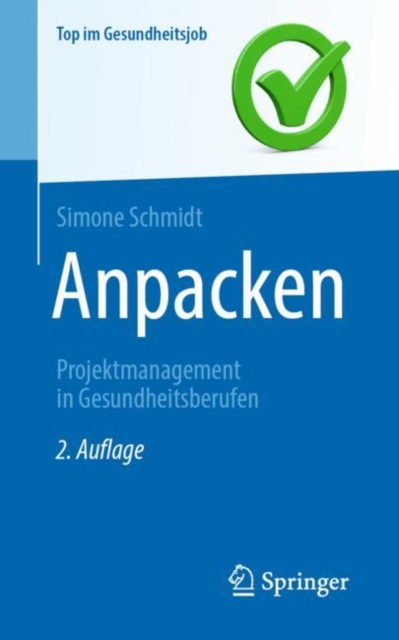 Anpacken -Projektmanagement in Gesundheitsberufen, EPUB eBook