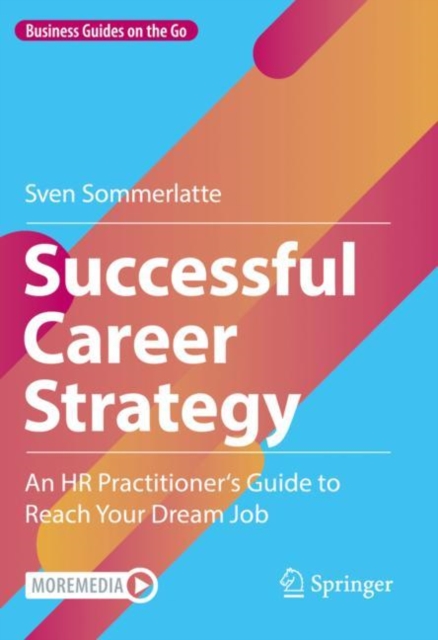 Successful Career Strategy : An HR Practitioner's Guide to Reach Your Dream Job, EPUB eBook