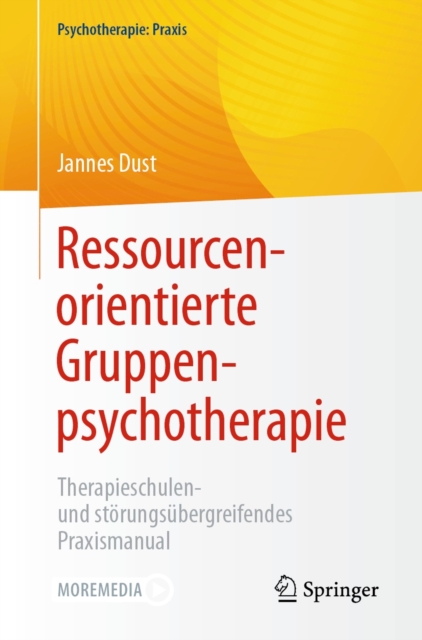 Ressourcenorientierte Gruppenpsychotherapie : Therapieschulen- und storungsubergreifendes Praxismanual, EPUB eBook