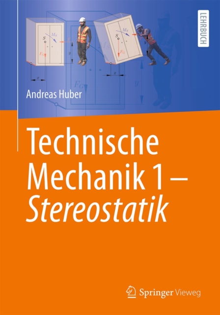 Technische Mechanik 1 - Stereostatik, EPUB eBook