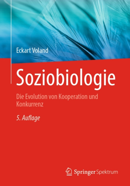 Soziobiologie : Die Evolution von Kooperation und Konkurrenz, EPUB eBook