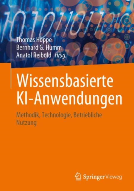 Wissensbasierte KI-Anwendungen : Methodik, Technologie, Betriebliche Nutzung, EPUB eBook