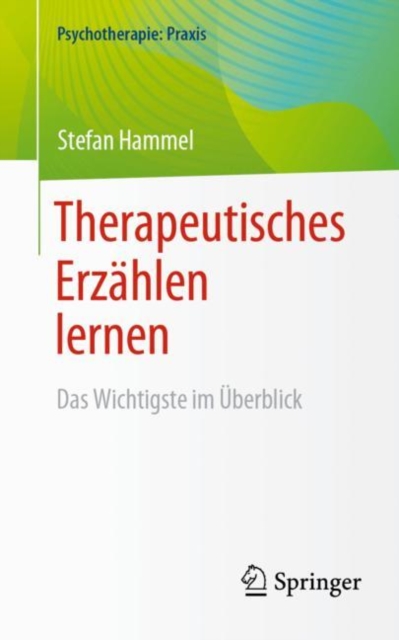 Therapeutisches Erzahlen lernen : Das Wichtigste im Uberblick, EPUB eBook