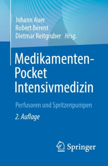 Medikamenten-Pocket Intensivmedizin : Perfusoren und Spritzenpumpen, PDF eBook
