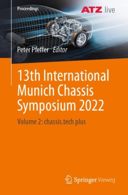 13th International Munich Chassis Symposium 2022 : Volume 2: chassis.tech plus, EPUB eBook