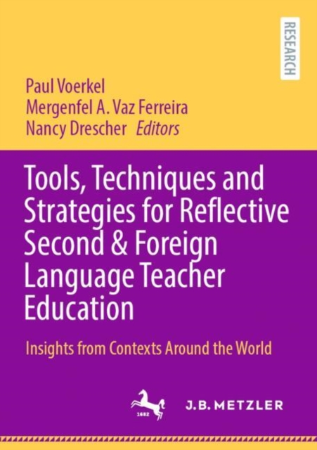 Tools, Techniques and Strategies for Reflective Second & Foreign Language Teacher Education : Insights from Contexts Around the World, EPUB eBook
