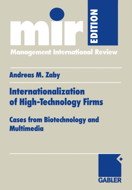 Internationalization of High-Technology Firms : Cases from Biotechnology and Multimedia, PDF eBook