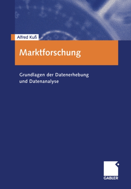 Marktforschung : Grundlagen der Datenerhebung und Datenanalyse, PDF eBook