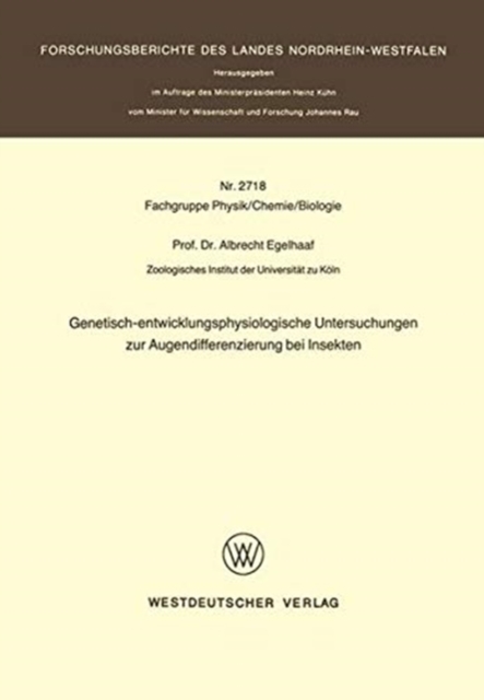 Genetisch-entwicklungsphysiologische Untersuchungen zur Augendifferenzierung bei Insekten, Paperback Book