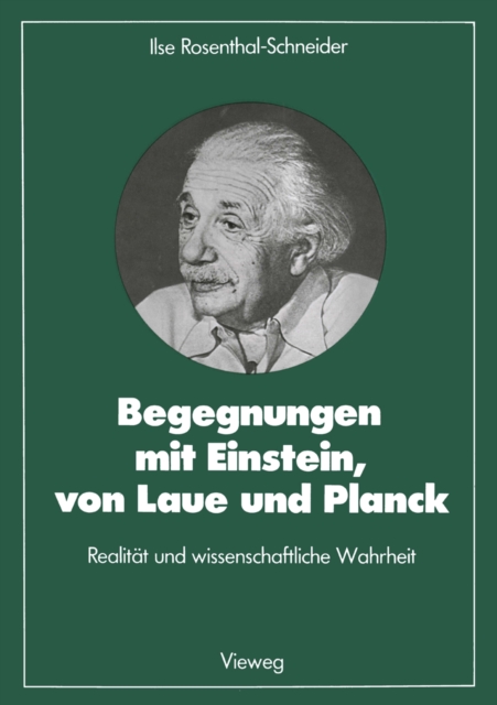 Begegnungen mit Einstein, von Laue und Planck : Realitat und wissenschaftliche Wahrheit, PDF eBook