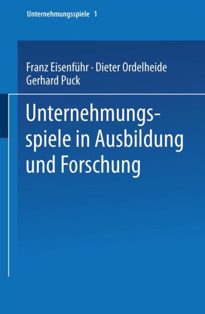 Unternehmungsspiele in Ausbildung und Forschung, PDF eBook