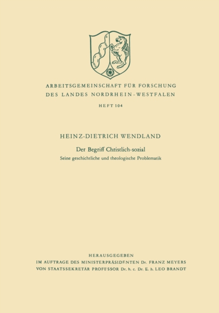 Der Begriff Christlich-sozial : Seine geschichtliche und theologische Problematik, PDF eBook