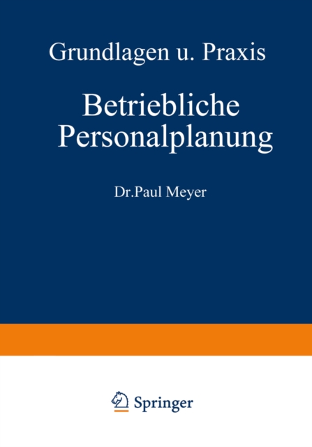 Betriebliche Personalplanung : Grundlagen und Praxis, PDF eBook