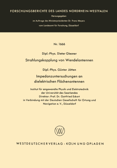 Strahlungskopplung von Wendelantennen / Impedanzuntersuchungen an dielektrischen Flachenantennen, PDF eBook