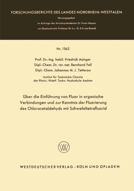 Uber die Einfuhrung von Fluor in organische Verbindungen und zur Kenntnis der Fluorierung des Chloracetaldehyds mit Schwefeltetrafluorid, PDF eBook