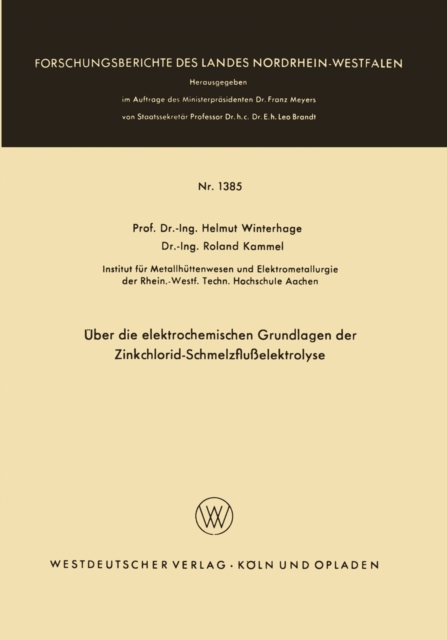 Uber die elektrochemischen Grundlagen der Zinkchlorid-Schmelzfluelektrolyse, PDF eBook