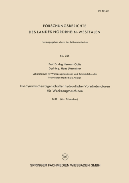 Die dynamischen Eigenschaften hydraulischer Vorschubmotoren fur Werkzeugmaschinen, PDF eBook