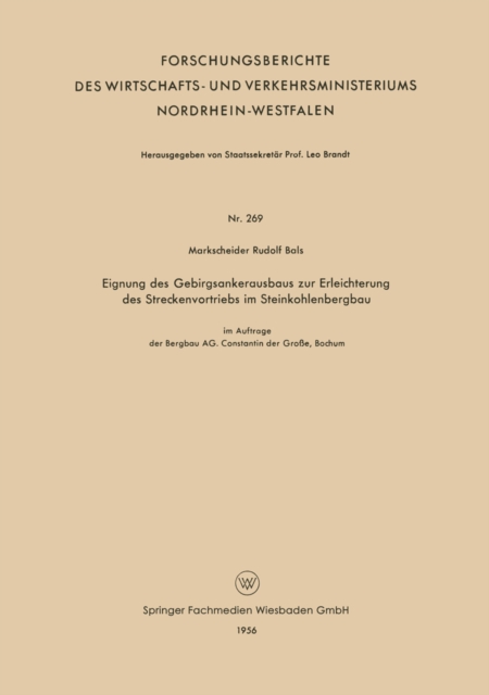 Eignung des Gebirgsankerausbaus zur Erleichterung des Streckenvortriebs im Steinkohlenbergbau, PDF eBook