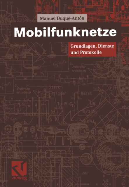 Mobilfunknetze : Grundlagen, Dienste und Protokolle, PDF eBook