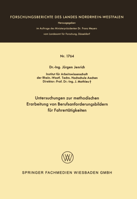 Untersuchungen zur methodischen Erarbeitung von Berufsanforderungsbildern fur Fahrertatigkeiten, PDF eBook