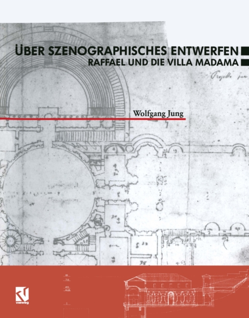 Uber Szenographisches Entwerfen Raffael und die Villa Madama, PDF eBook