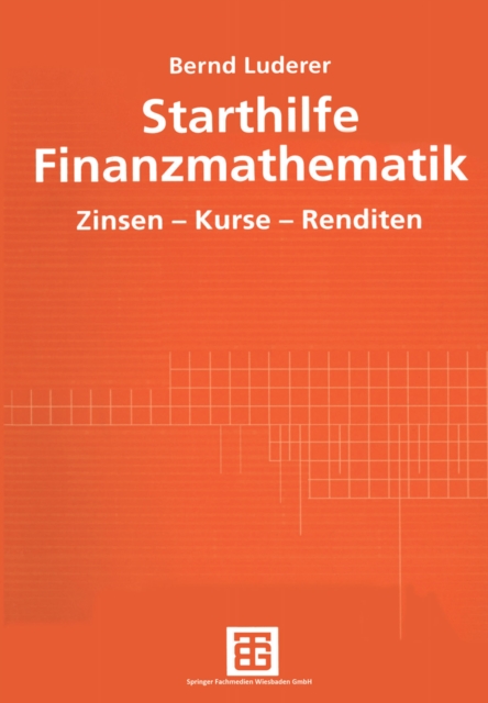 Starthilfe Finanzmathematik : Zinsen - Kurse - Renditen, PDF eBook