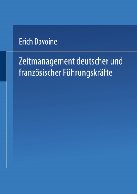Zeitmanagement deutscher und franzosischer Fuhrungskrafte, PDF eBook