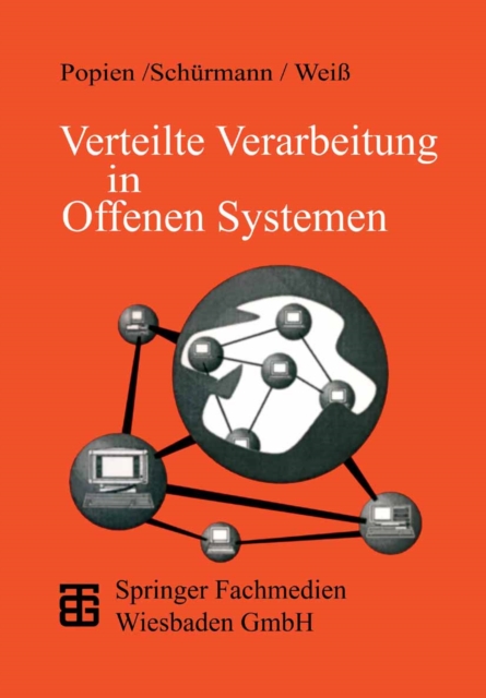 Verteilte Verarbeitung in Offenen Systemen : Das ODP-Referenzmodell, PDF eBook