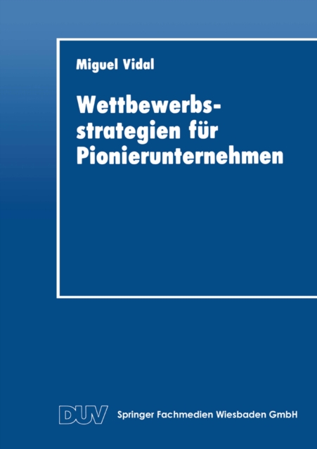 Wettbewerbsstrategien fur Pionierunternehmen, PDF eBook