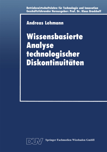 Wissensbasierte Analyse technologischer Diskontinuitaten, PDF eBook