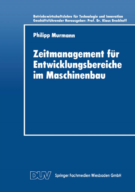 Zeitmanagement fur Entwicklungsbereiche im Maschinenbau, PDF eBook