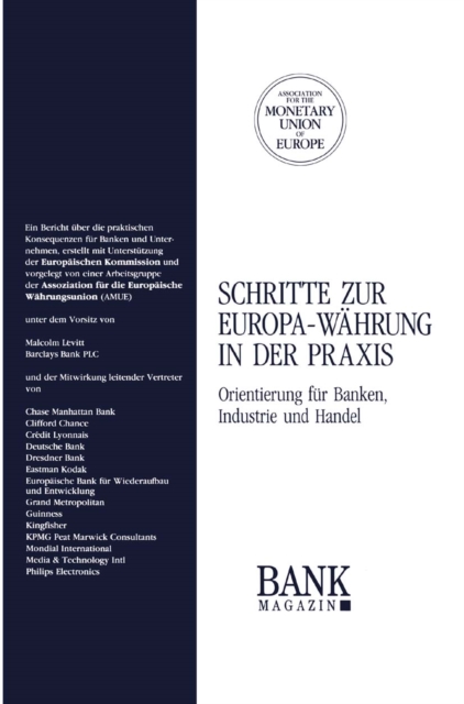 Schritte zur Europa-Wahrung in der Praxis : Orientierung fur Banken, Industrie und Handel, PDF eBook