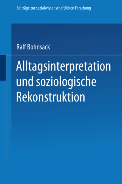 Alltagsinterpretation und soziologische Rekonstruktion, PDF eBook