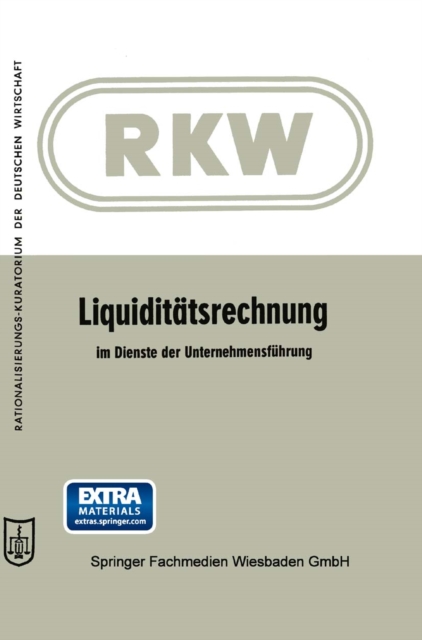 Liquiditatsrechnung im Dienste der Unternehmensfuhrung, PDF eBook