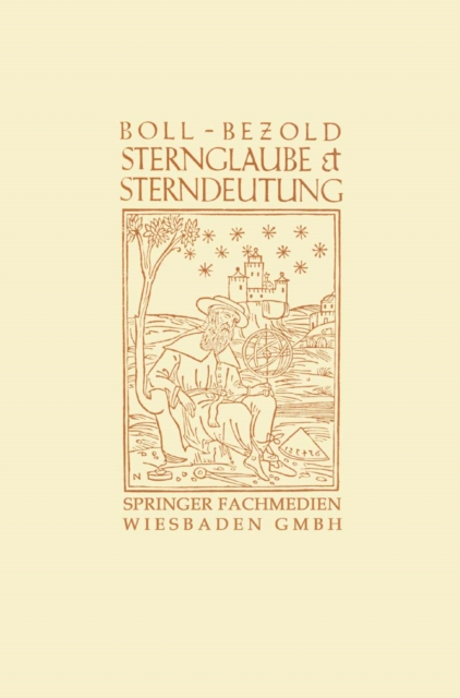 Sternglaube und Sterndeutung : Die Geschichte und das Wesen der Astrologie, PDF eBook