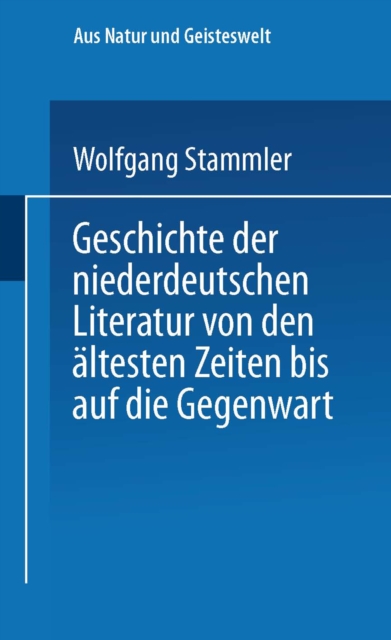Geschichte der niederdeutschen Literatur von den altesten Zeiten bis auf die Gegenwart, PDF eBook