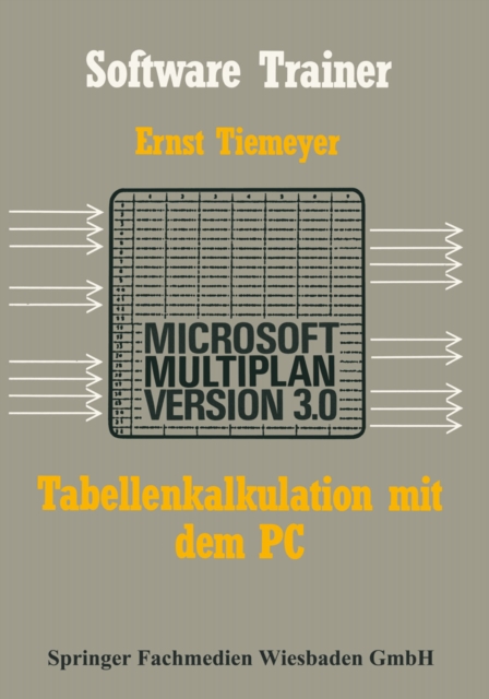 Tabellenkalkulation mit Microsoft Multiplan 3.0 auf dem PC, PDF eBook