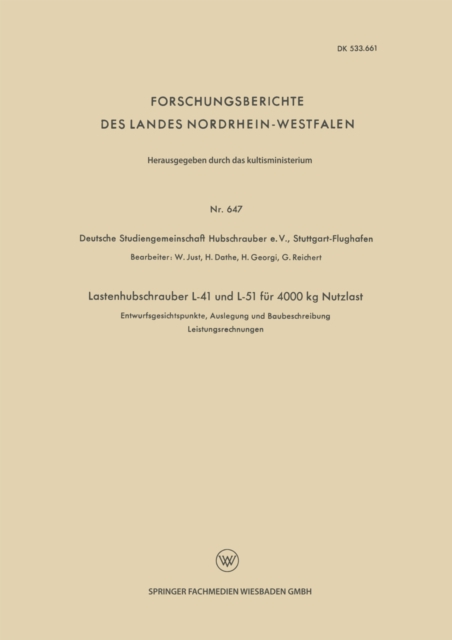 Lastenhubschrauber L-41 und L-51 fur 4000 kg Nutzlast : Entwurfsgesichtspunkte, Auslegung und Baubeschreibung Leistungsrechnungen, PDF eBook