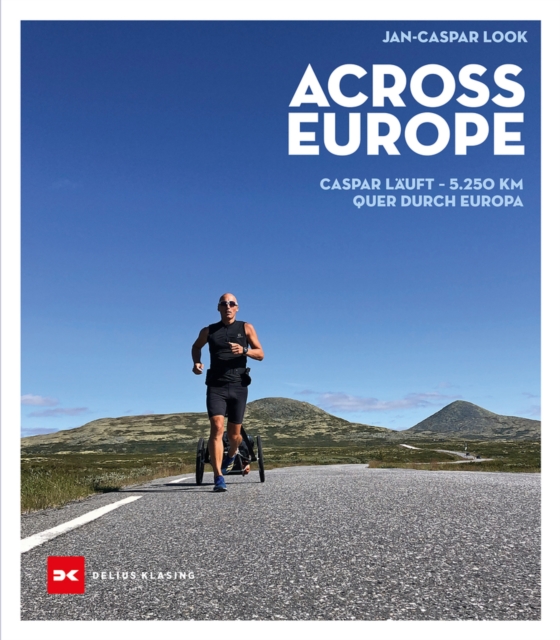 Across Europe : Caspar lauft - 5.250 km quer durch Europa, EPUB eBook