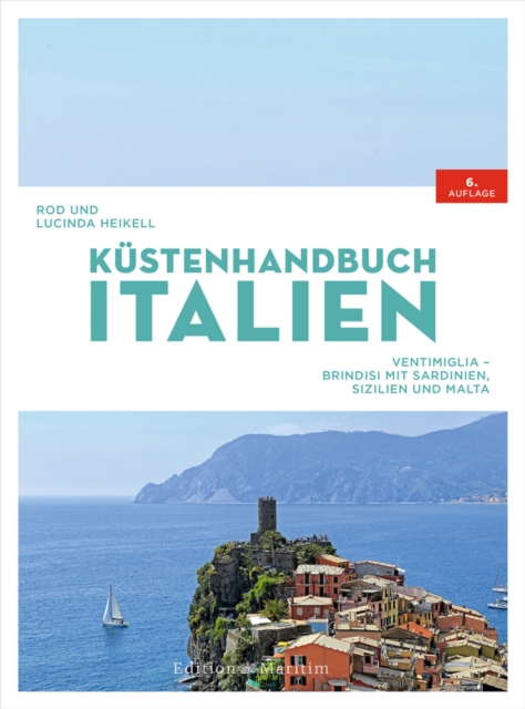 Kustenhandbuch Italien : Ventimiglia - Brindisi, mit Sardinien, Sizilien und Malta, EPUB eBook