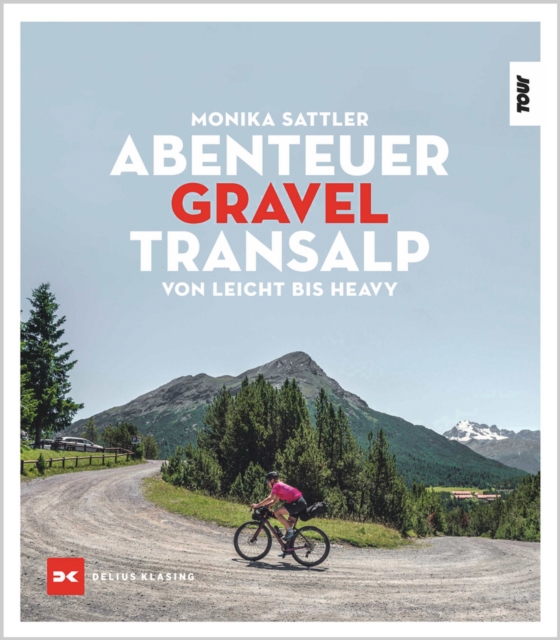 Abenteuer Gravel-Transalp : Von leicht bis heavy, EPUB eBook