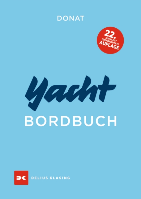 Yacht-Bordbuch : Handbuch furs Cockpit, EPUB eBook