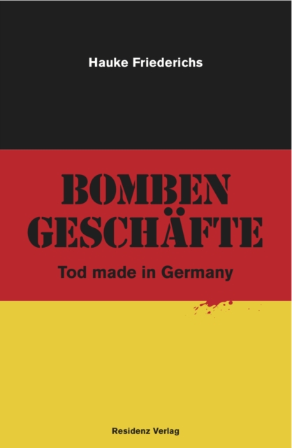 Bombengeschafte : Tod made in Germany, EPUB eBook
