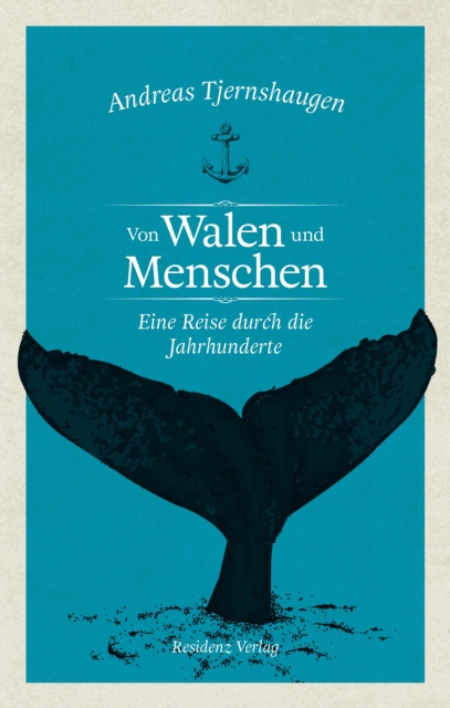 Von Walen und Menschen : Eine Reise durch die Jahrhunderte, EPUB eBook
