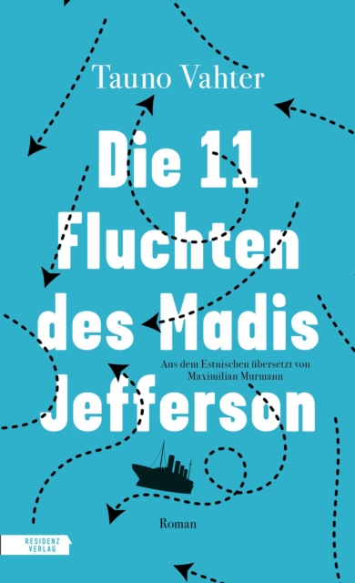 Die 11 Fluchten des Madis Jefferson, EPUB eBook