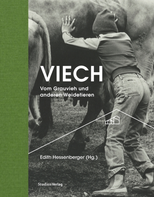 Viech : Vom Grauvieh und anderen Weidetieren, EPUB eBook