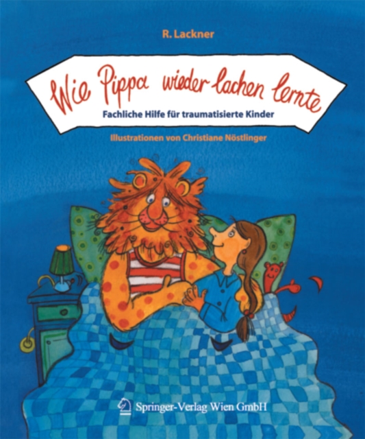 Wie Pippa wieder lachen lernte : Fachliche Hilfe fur traumatisierte Kinder, PDF eBook