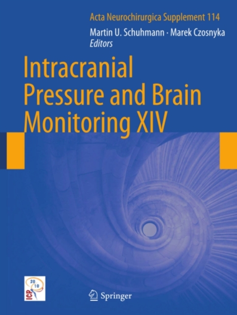 Intracranial Pressure and Brain Monitoring XIV, PDF eBook