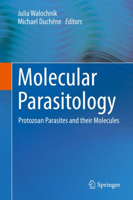 Molecular Parasitology : Protozoan Parasites and their Molecules, PDF eBook