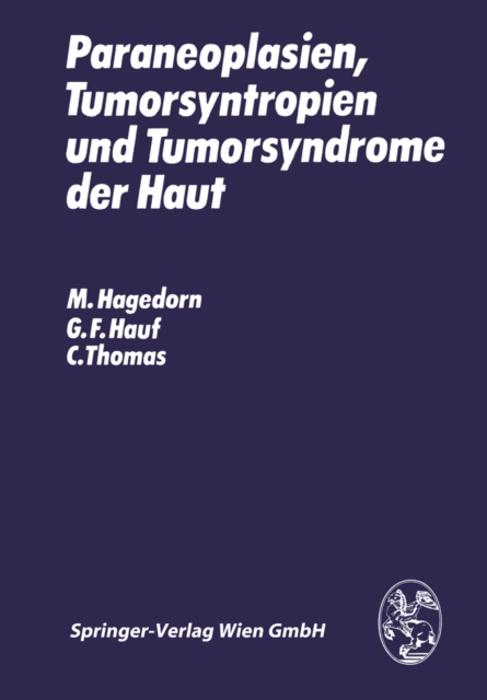 Paraneoplasien, Tumorsyntropien und Tumorsyndrome der Haut, PDF eBook